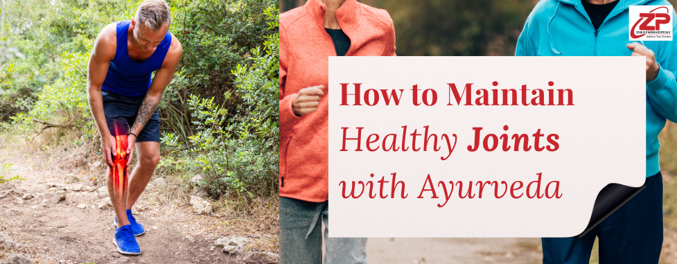 How to Maintain Healthy Joints with Ayurveda